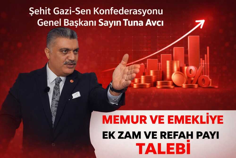 Memur ve Emekli Memura Ek Zam ve Refah Payı Çağrısı